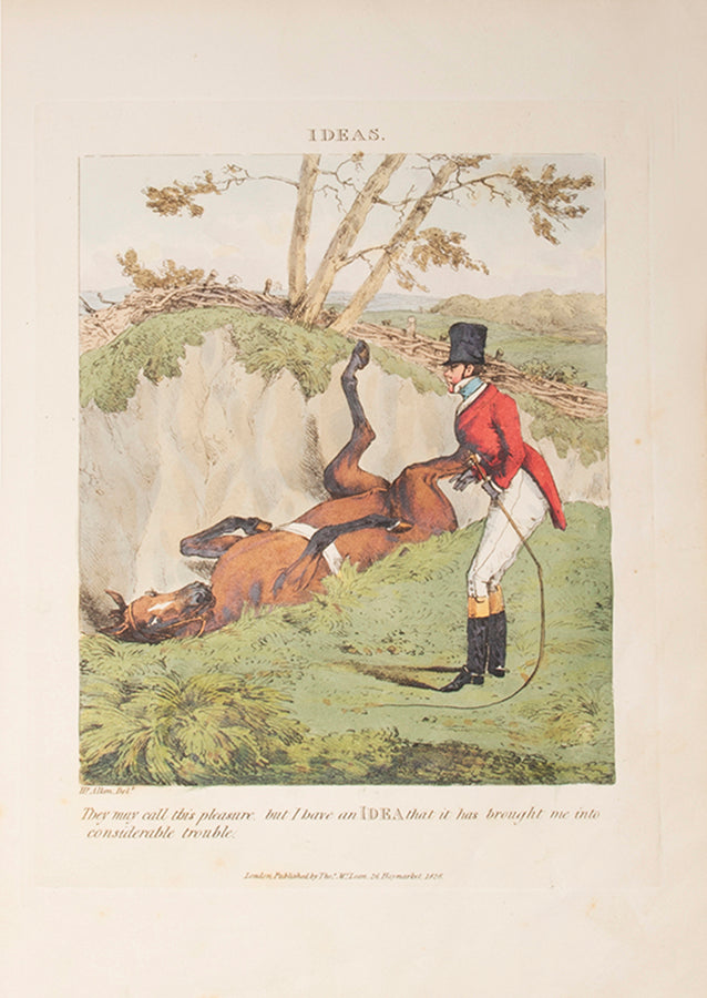 First edition, fist issue, of Ideas, Accidental and Incidental to Hunting by Alken, containing 42 humerous plates showin hunting and racing mishaps. 