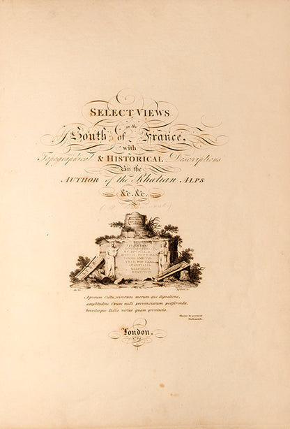 First edition of Select Views of the Antiquities and Harbours in the South of France by Jean Albanis de Beaumont, with 12 hand-coloured aquatint views.