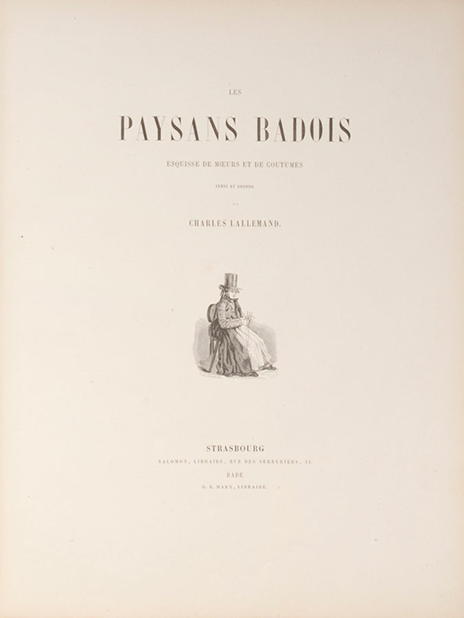 The first edition of Les Paysans Badois by Charles Lellemand, containing 16 hand-coloured plates showing the costumes of the Black Forest.
