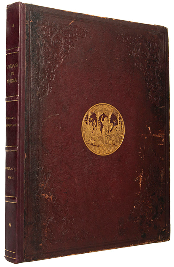 Second edition of Views in India by George Francis White, containing 29 handcoloured plates depicting the Himalayas.