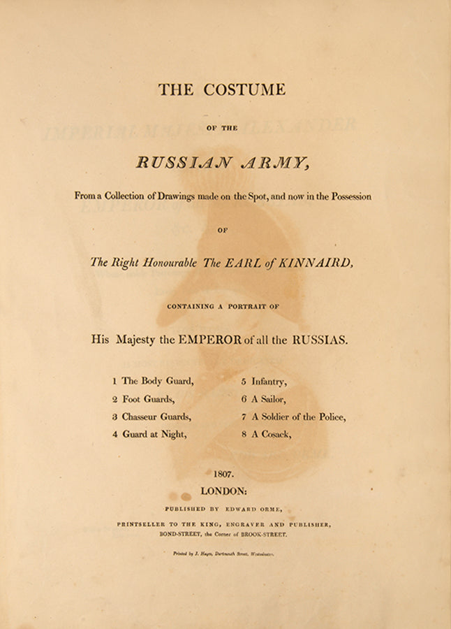 The second issue of Costume of the Russian Army by Edward Orme, containing eight handsome plates showing Russian military uniforms of the Napoleonic Wars.