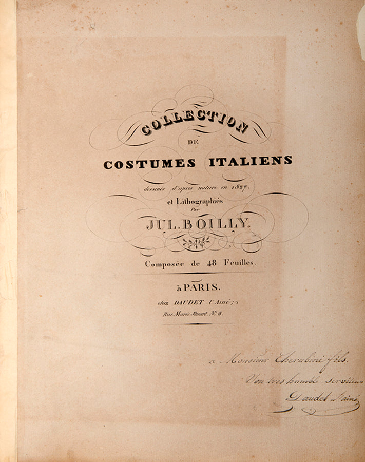 First edition of Collection de Costumes Italiens by Jules Boilly, with 48 hand-coloured lithographs of Italian costumes. 