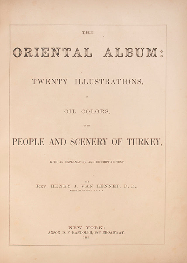 The first edition of The Oriental Album by Henry Van Lennep, containing 20 chromo-lithographed plates depicting Turkish, Armenian, and Jewish dress.