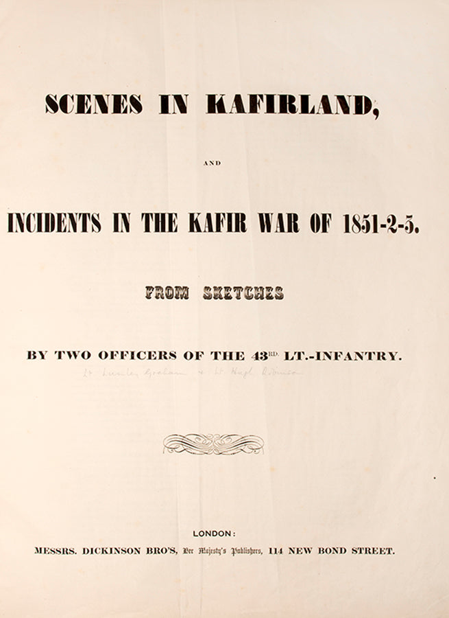 First edition of Scenes in Kafirland by Lumley Graham and Hugh Robinson, containing 21 hand-coloured lithograph plates of views and scenes in the Cape Colony in South Africa.