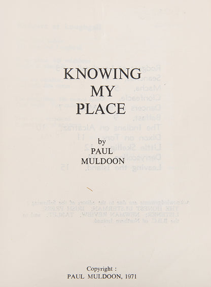 First edition of Knowing My Place by Paul Muldoon, the author's first book.