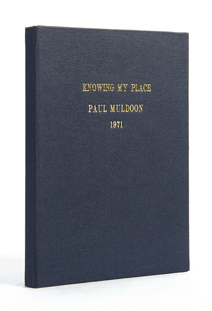 First edition of Knowing My Place by Paul Muldoon, the author's first book.