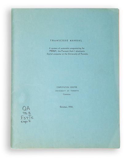 First edition of Transcode Manual, the only separately published work by computing pioneer Beatrice Worsley and the founding document of Canadian computer science.