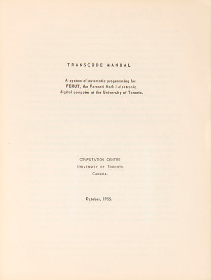 First edition of Transcode Manual, the only separately published work by computing pioneer Beatrice Worsley and the founding document of Canadian computer science.