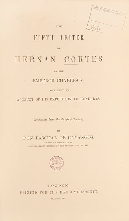 The Fifth Letter of Hernan Cortes to the Emperor Charles V,