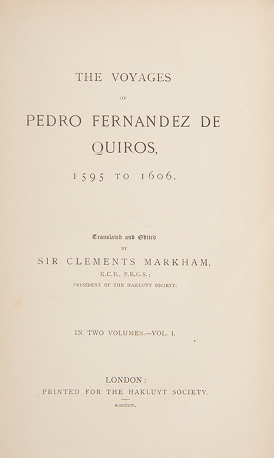 The Voyages of Pedro Fernandez de Quiros,