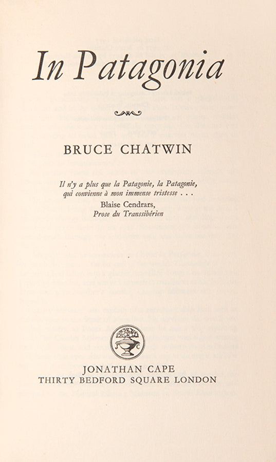 First editions of six works by Bruce Chatwin, comprising: In Patagonia; The Viceroy of Ouidah; On the Black Hill; The Songlines; Utz; What am I Doing Here.