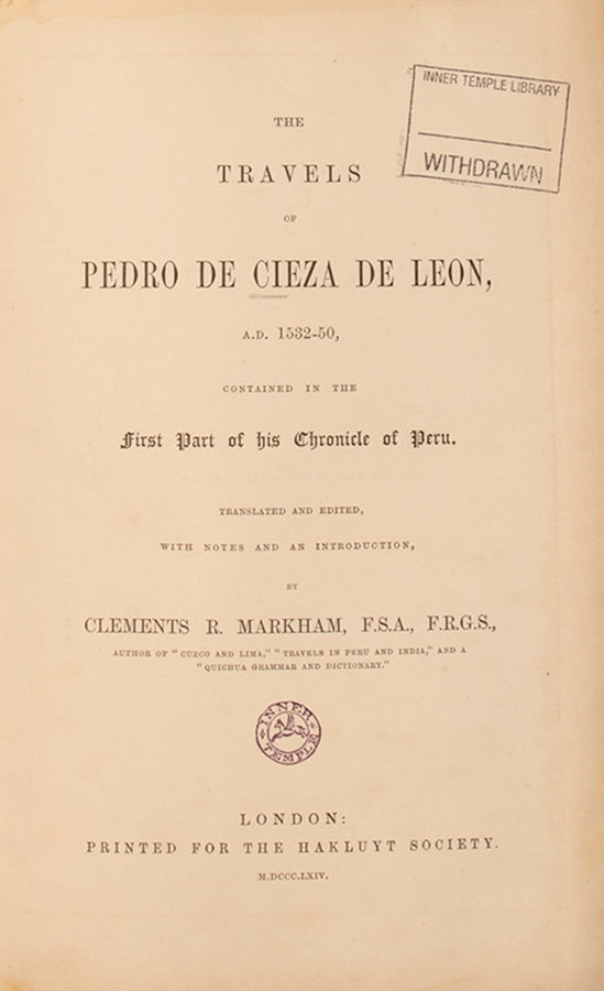 The Travels of Pedro de Cieza de Leon,