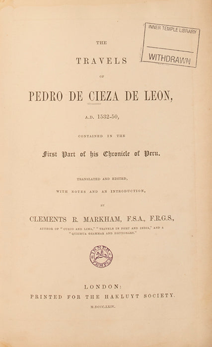 The Travels of Pedro de Cieza de Leon,