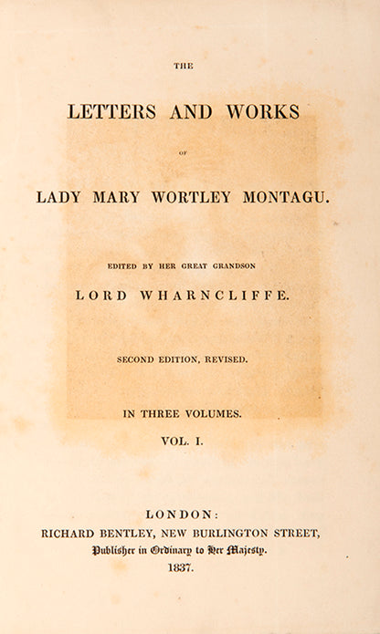 The Letters and Works of Lady Mary Wortley Montagu.