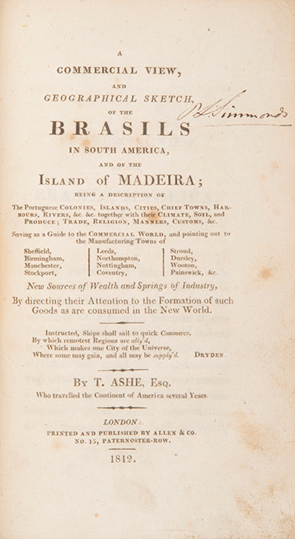 First edition of Andrew Grant's History of Brazil, an engaging description of Brazil's commmercial prospects following its freedom to trade indapentantly with Britian.