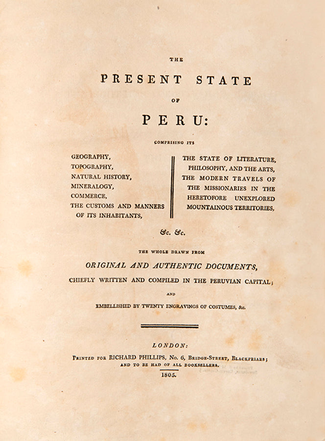 First edition of Joseph Skinner's The Present State of Peru, an English abridgement of Mercurio Peruano, a highly influential biweekly neswpaper published in Lima between 1791 and 1795.