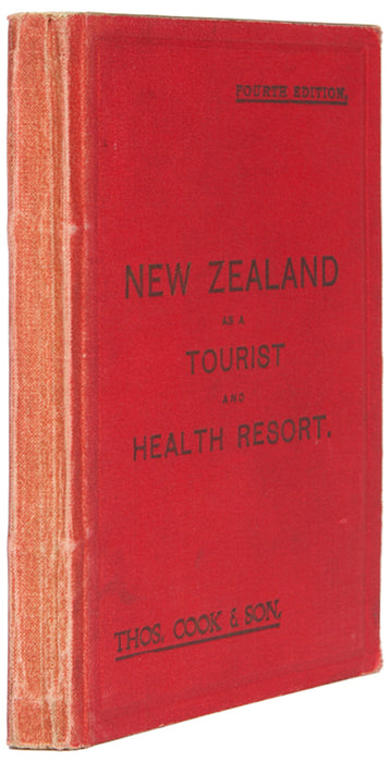 New Zealand as a Tourist and Health Resort