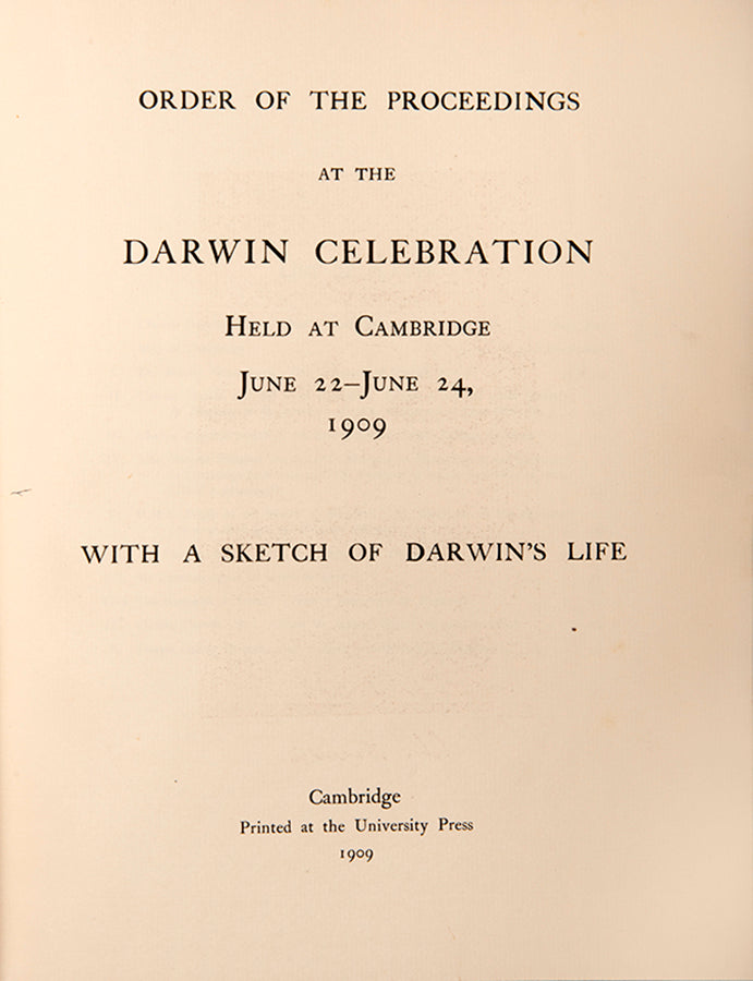 First edition of The Order of the Proceedings at the Darwin Celebration Held at Cambridge in June 1909.