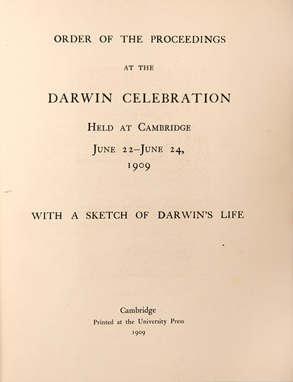 First edition of The Order of the Proceedings at the Darwin Celebration Held at Cambridge in June 1909.