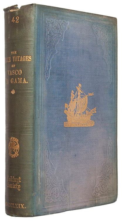 The Three Voyages of Vasco da Gama and his Viceroyalty.