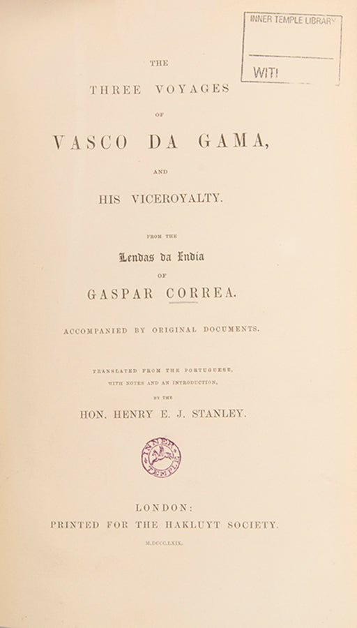 The Three Voyages of Vasco da Gama and his Viceroyalty.