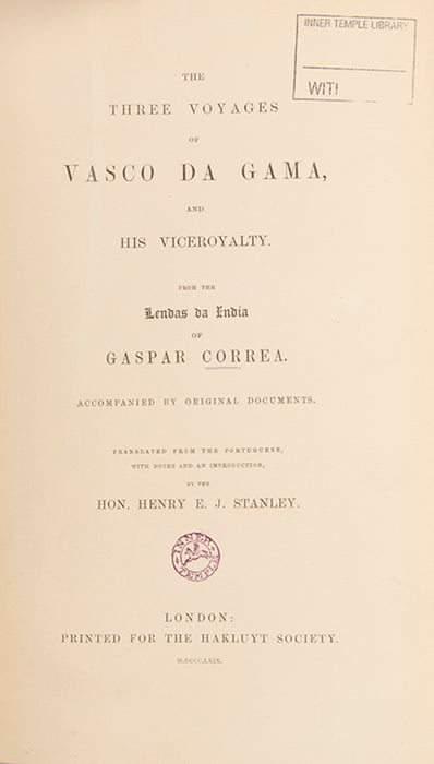 The Three Voyages of Vasco da Gama and his Viceroyalty.