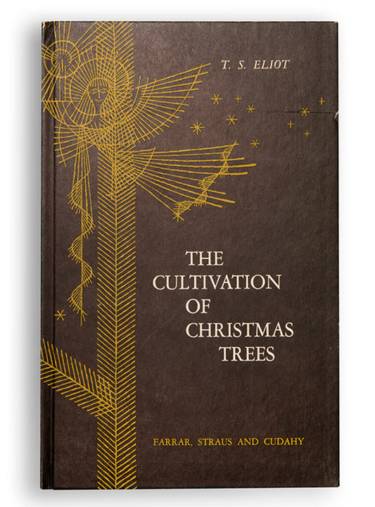 First edition of The Cultivation of Christmas Trees by T.S. Eliot.