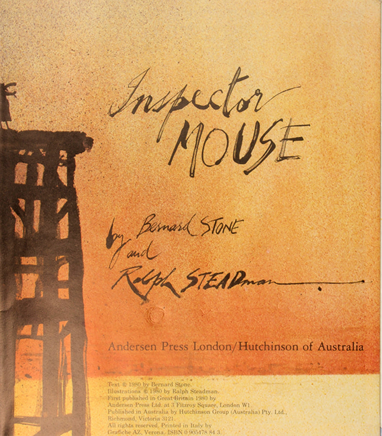 First editions of Inspector Mouse, Quasimodo Mouse, and Emergency Mouse by Bernard Stone and Ralph Steadman, inscribed to Hilary Gerrard