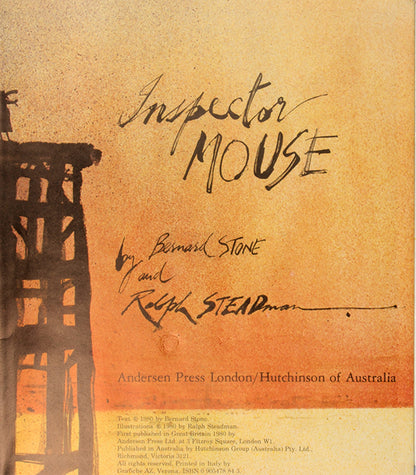 First editions of Inspector Mouse, Quasimodo Mouse, and Emergency Mouse by Bernard Stone and Ralph Steadman, inscribed to Hilary Gerrard