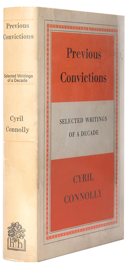 First edition of Previous Convictions by Cyril Connolly, inscribed by the author.