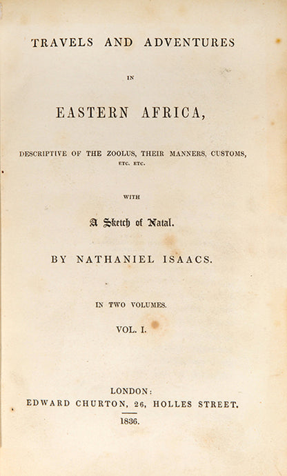 Isaacs' account covers a seven year period of exploration in the Zoolos and Fumos countries with a short visit to the Comoro islands