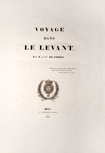 The scarce first edition of Forbin's Voyage with text and plates together of which Brunet says only 325 copies were printed.