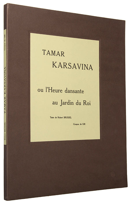 Tamar Karsavina: ou l'Heure dansante au Jardin du Roi.