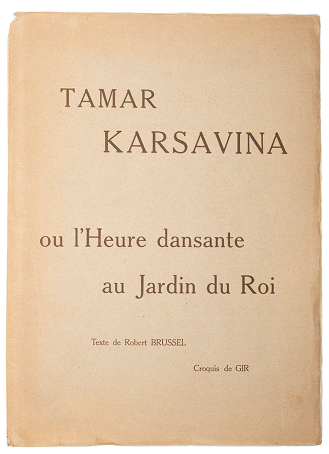 Tamar Karsavina: ou l'Heure dansante au Jardin du Roi.