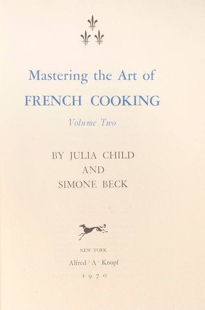 Mastering the Art of French Cooking.