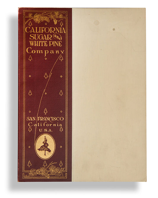 An uncommon marketing booklet for the California Sugar & White Pine Company, headquartered in San Francisco in the early 20th century.