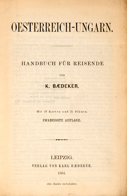 This is a very good example of an early German edition on Austria-Hungary.