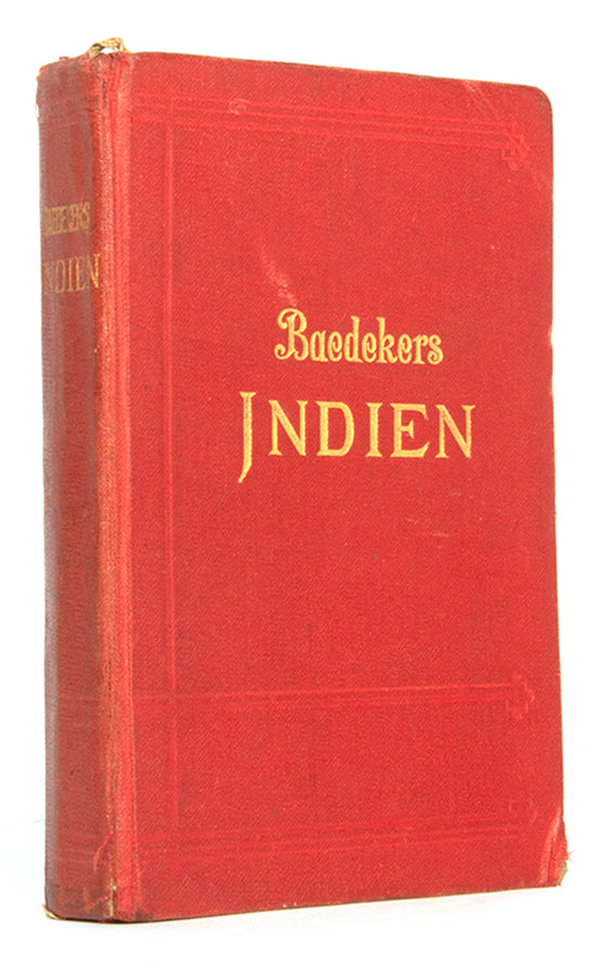 First and only edition of Baedeker's German guide ot India.
