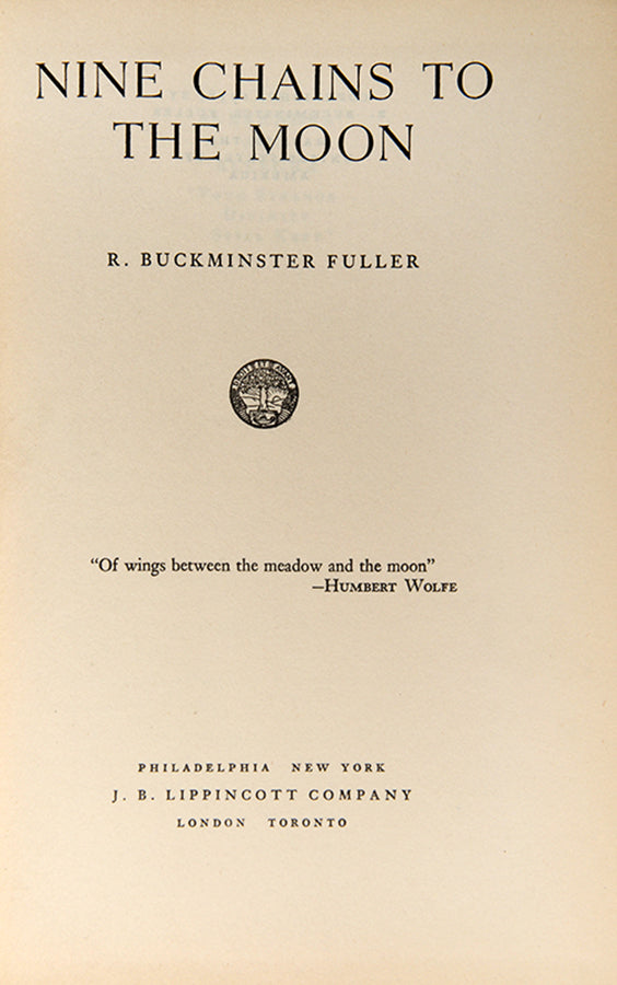 The first edition of Nine Chains to the Moon, the first book by R. Buckminster Fuller, published in 1938.