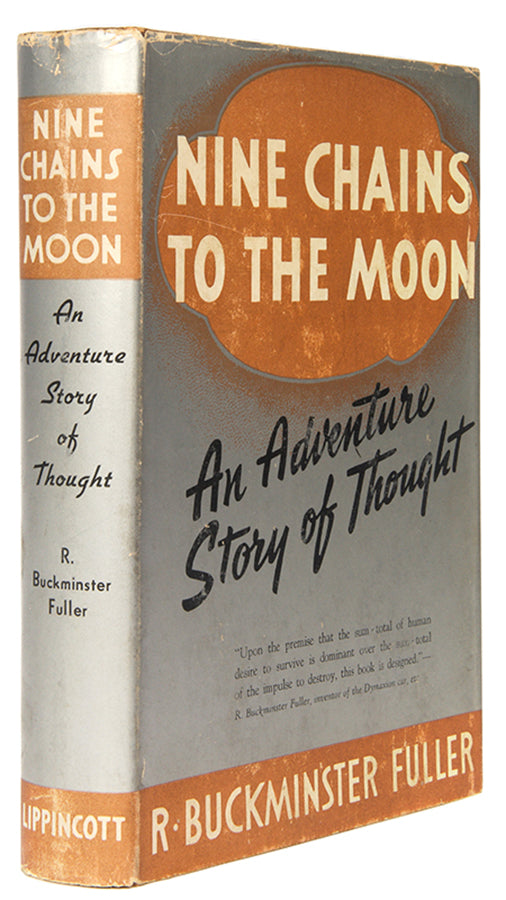 The first edition of Nine Chains to the Moon, the first book by R. Buckminster Fuller, published in 1938.