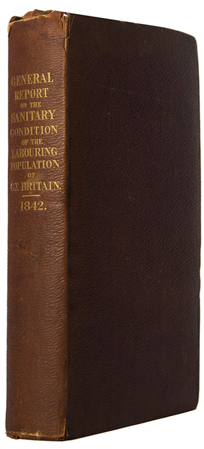 Report to Her Majesty's Principal Secretary of State for the Home Department, from the Poor Law Commissioners, on An Inquiry into the Sanitary Condition of the Labouring Population of Great Britain; with Appendices.
