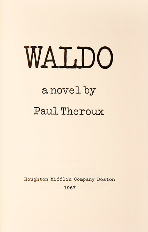 First edition of Waldo by Paul Theroux, the author's first book.