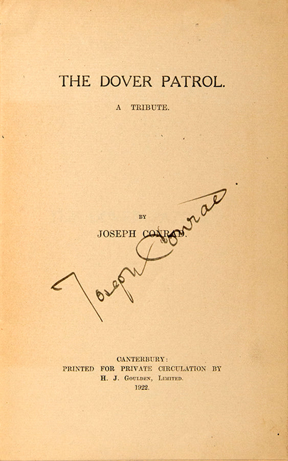 First edition of The Dover Patrol by Joseph Conrad, signed by the author on the title page.