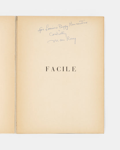 A presentation copy of Man Ray and Paul Eluard's Facile, one of the key French surrealist books of the 1930s.<br />