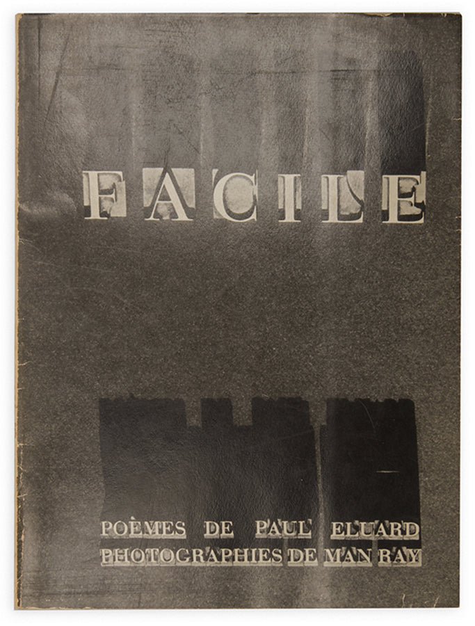 A presentation copy of Man Ray and Paul Eluard's Facile, one of the key French surrealist books of the 1930s.<br />