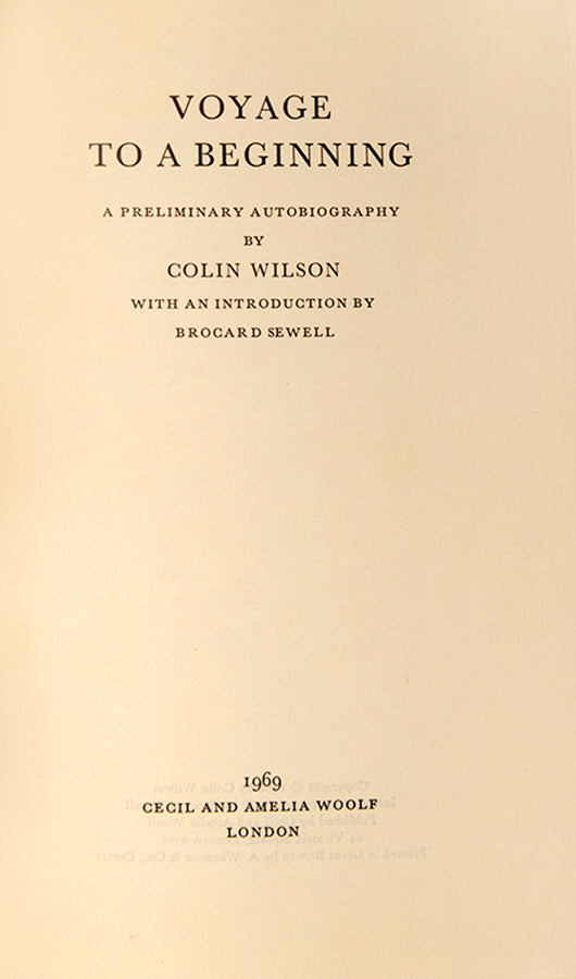 First edition of Voyage to a Beginning, one of 200 signed copies additionally inscribed by the author.