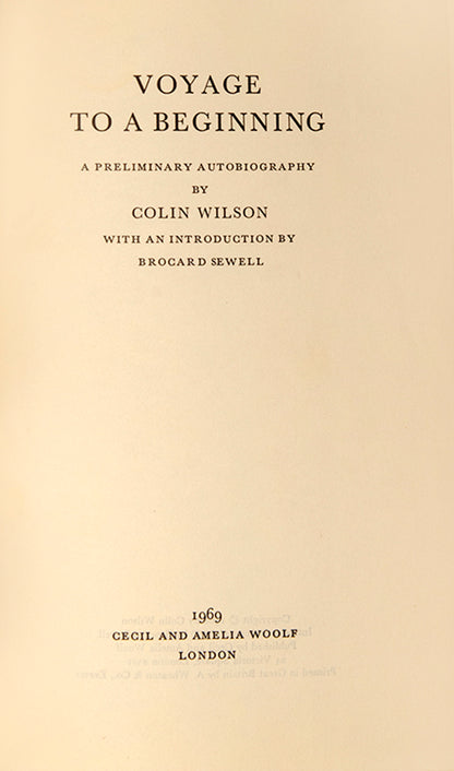 First edition of Voyage to a Beginning, one of 200 signed copies additionally inscribed by the author.