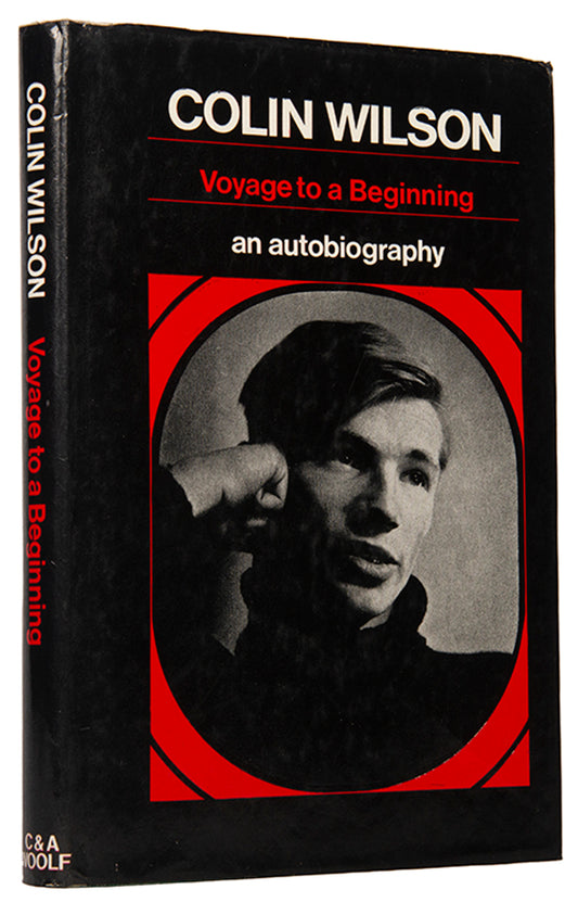 First edition of Voyage to a Beginning, one of 200 signed copies additionally inscribed by the author.