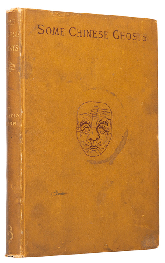 The first edition, first printing of Lafcadio Hearn's scarce collection of Chinese folktales, Some Chinese Ghosts.