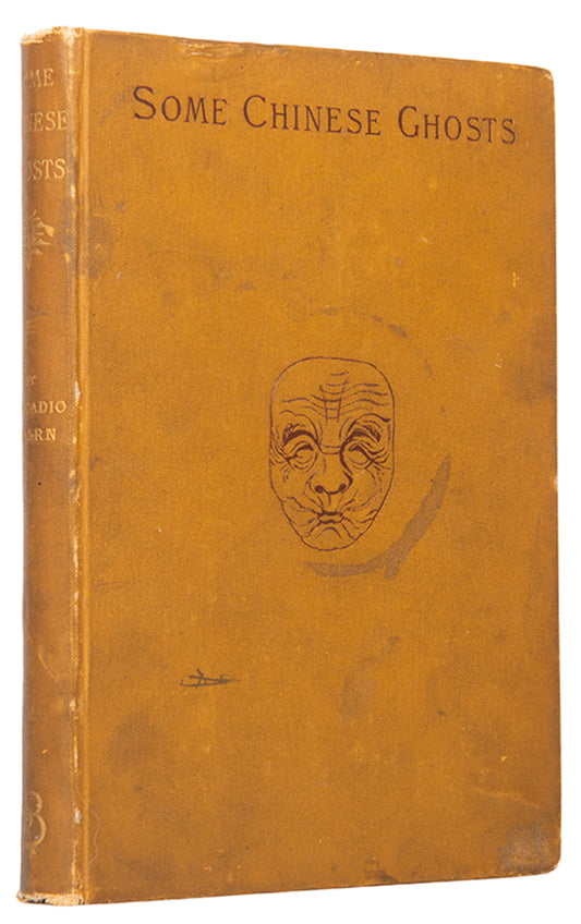 The first edition, first printing of Lafcadio Hearn's scarce collection of Chinese folktales, Some Chinese Ghosts.